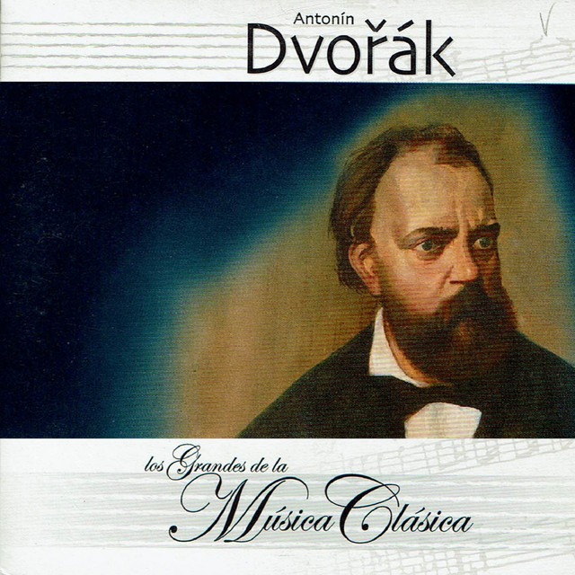 Antonín Dvořák, Los Grandes de la Música Clásica cover art