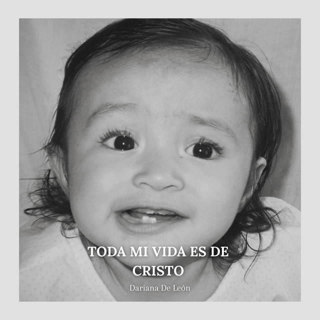 Toda mi vida es de Cristo