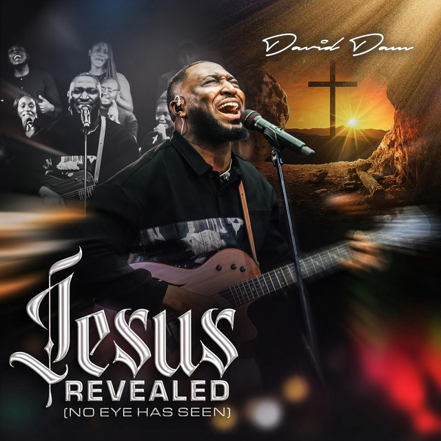 Jesus Revealed (No Eye Have Seen)