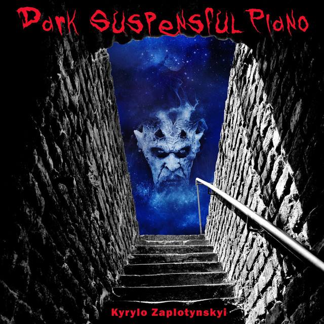 Обкладинка: Dark Suspensful Piano — Kyrylo Zaplotynskyi