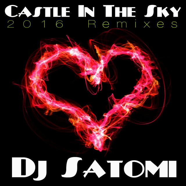 Castle in the Sky (2016 Remixes) cover art