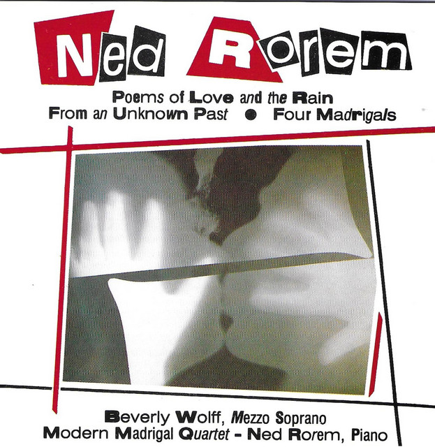 Rorem: Poems of Love and the Rain, 4 Madrigals & From an Unknown Past cover