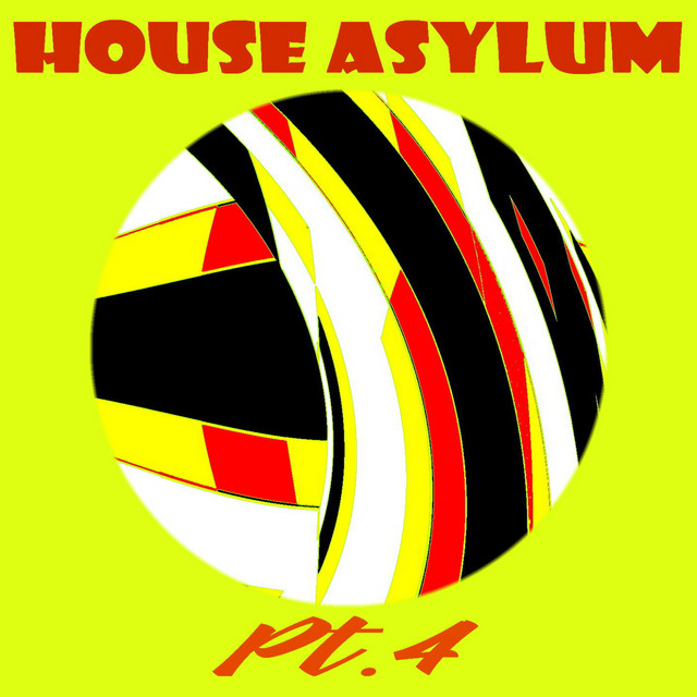 House Asylum Pt.4 cover art