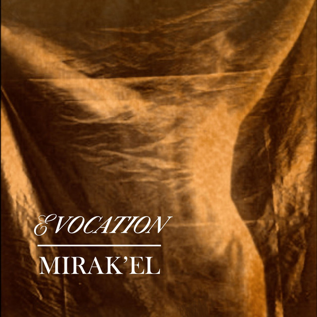 Evocation - Album by MIRAK'EL | Spotify