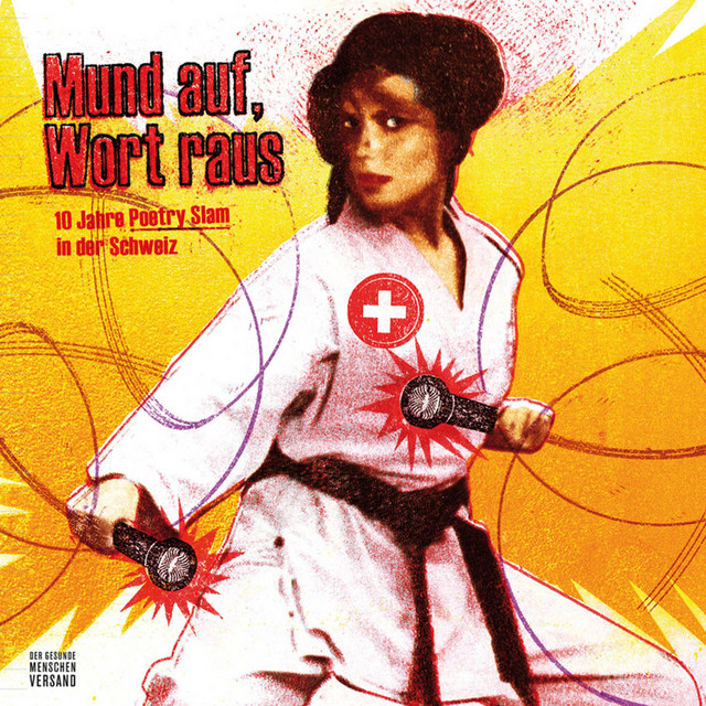 Mund auf, Wort raus (10 Jahre Poetry Slam in der Schweiz) cover