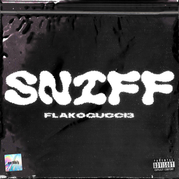 Sniff - Single by Flakogucci3 | Spotify