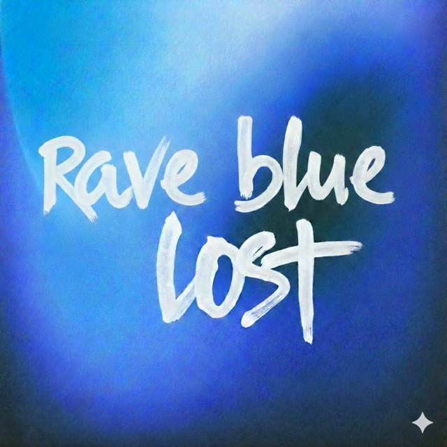 Rave Blue Lost