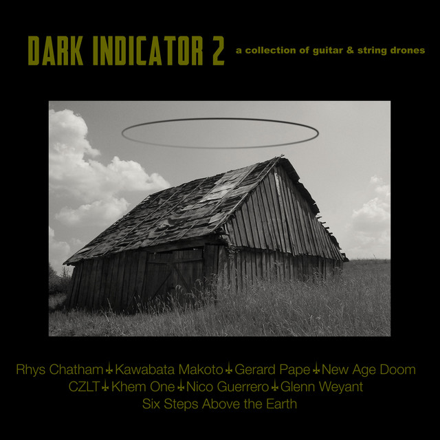 Dark Indicator II - a Collection of Guitar & String Drones cover
