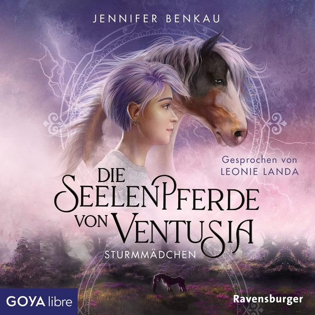 Die Seelenpferde von Ventusia. Sturmmädchen (Band 3 [Ungekürzt]) cover art