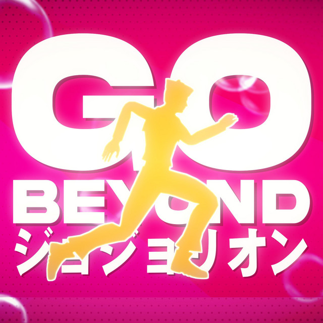 JoJolion OP: GO BEYOND! - English Version