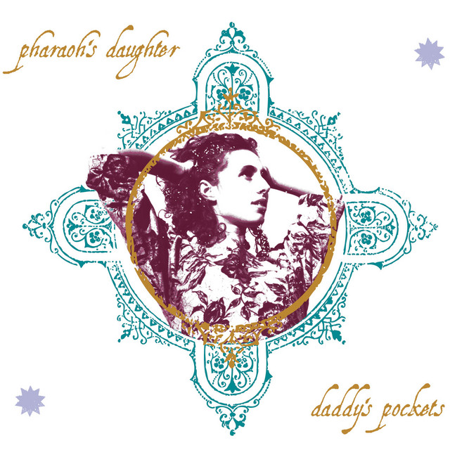 Pharaoh's Daughter: Daddy's Pockets cover art