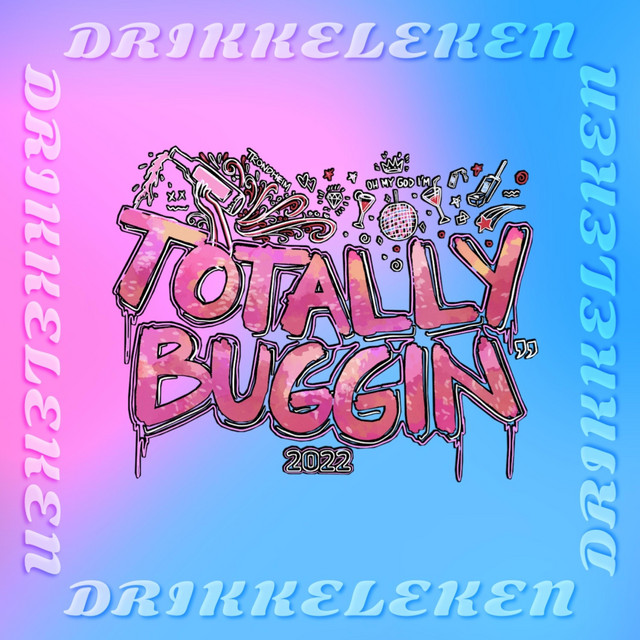 Totally Buggin' (Drikkeleken) cover art