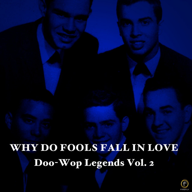 9【Skatalitesネタ】ドゥーワップ『Fools Fall In Love Why Do Fools Fall in Love, Doo-Wop Legends Vol. 2 - Compilation by