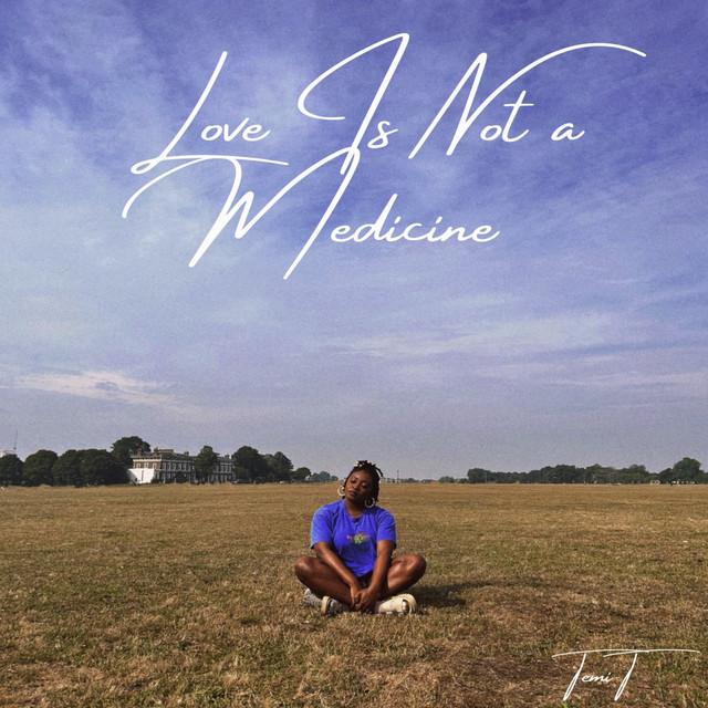 Love Is Not A Medicine cover art