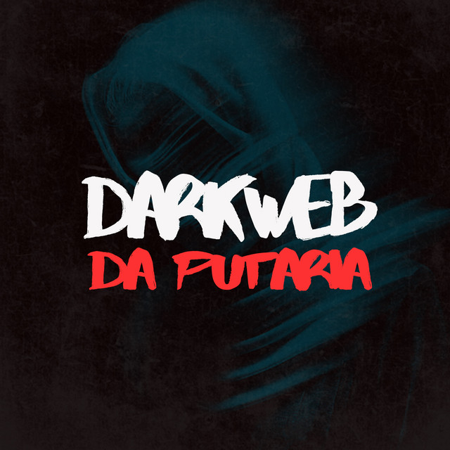 DARKWEB DA PUTARIA