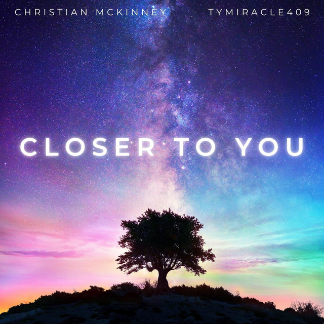 Closer to You