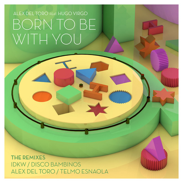 Born To Be With You (feat. Hugo Virgo) - IDKW Remix cover art