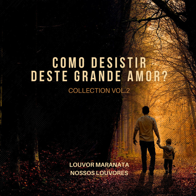Como Desistir Deste Grande Amor? Collection, Vol. 2 cover art