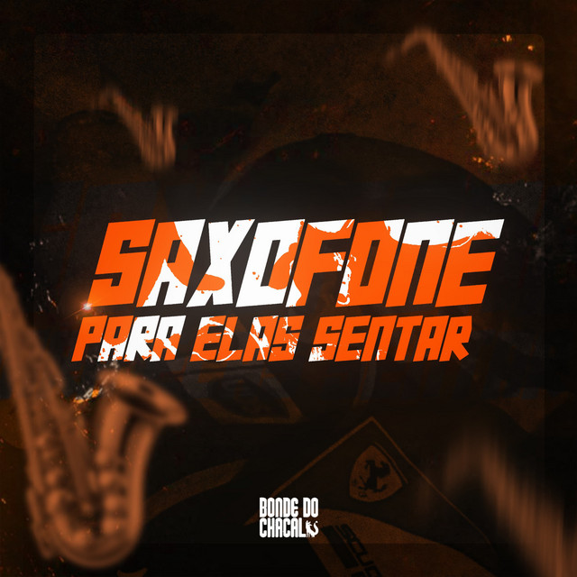 Saxofone Para Elas Sentar