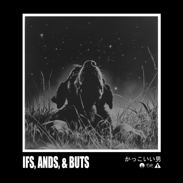 Ifs, Ands, & Buts cover art