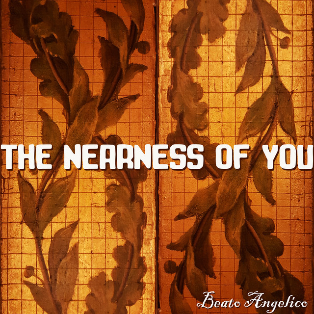 The Nearness Of You