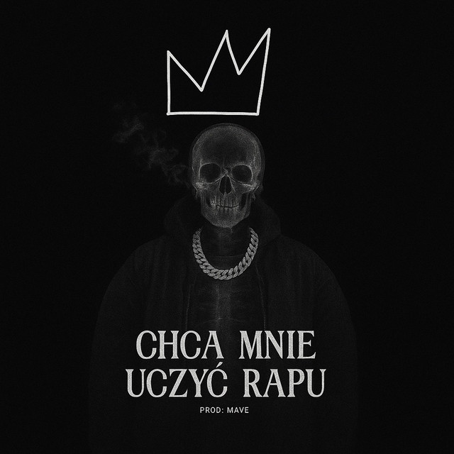Chcą Mnie Uczyć Rapu (Original) cover art