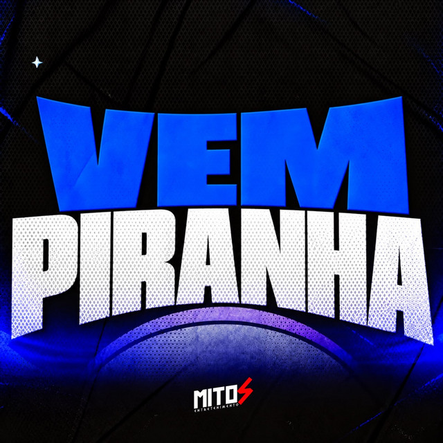 VEM PIRANHA