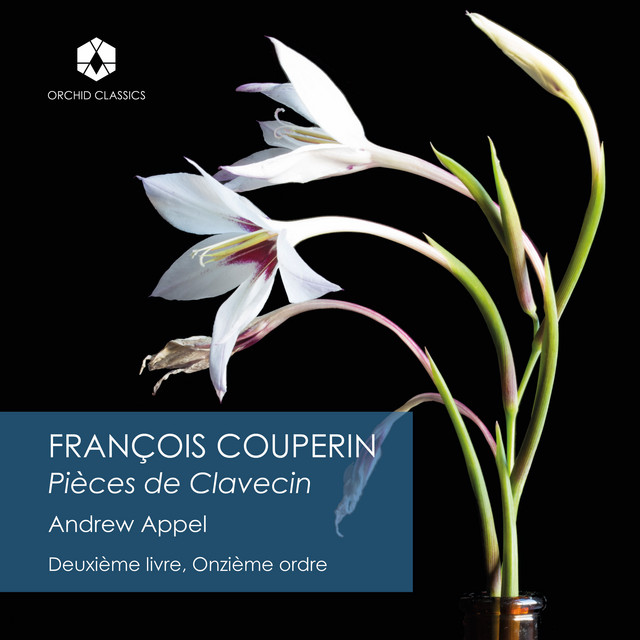 Couperin: Deuxième livre, de pièces de clavecin, Ordre 11 - EP by