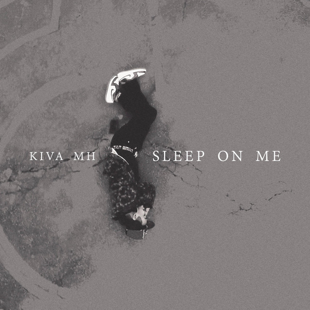 Sleep On Me