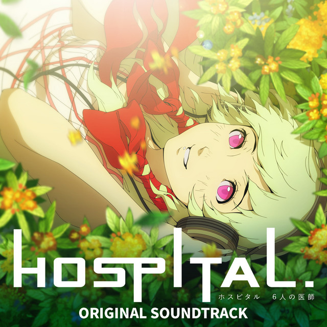 「HOSPITAL.6人の医師」オリジナル・サウンドトラック 「HOSPITAL.6人の医師」オリジナル・サウンドトラック