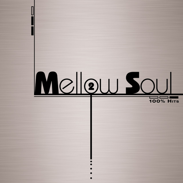 100% Hits - Mellow Soul, Vol. 2 - Compilation by Various Artists