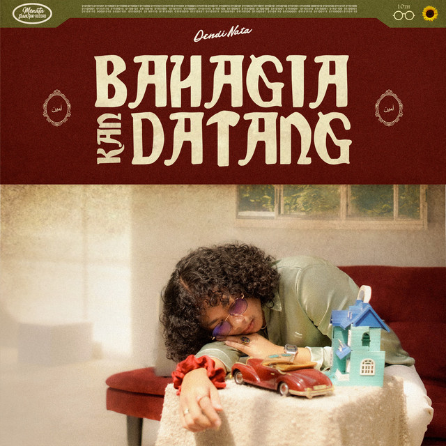 Bahagia Kan Datang by Dendi Nata