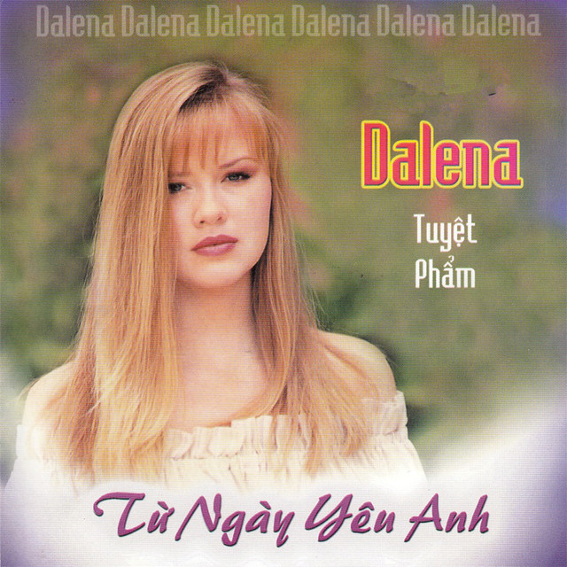 Dalena Tuyệt phẩm - Từ ngày yêu anh (Hải Âu) cover art