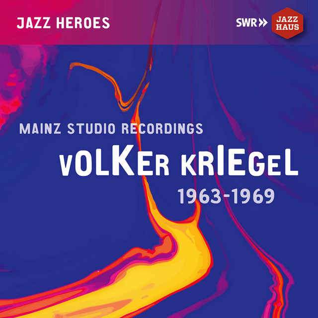 Volker Kriegel: Mainz Studio Recordings (1963-1969) cover