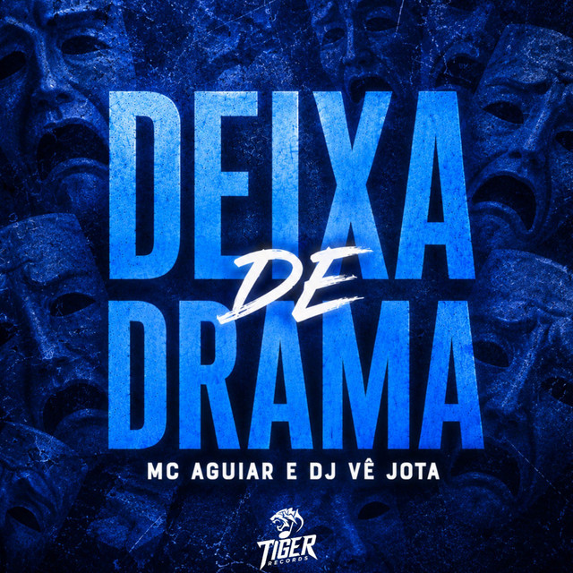 DEIXA DE DRAMA