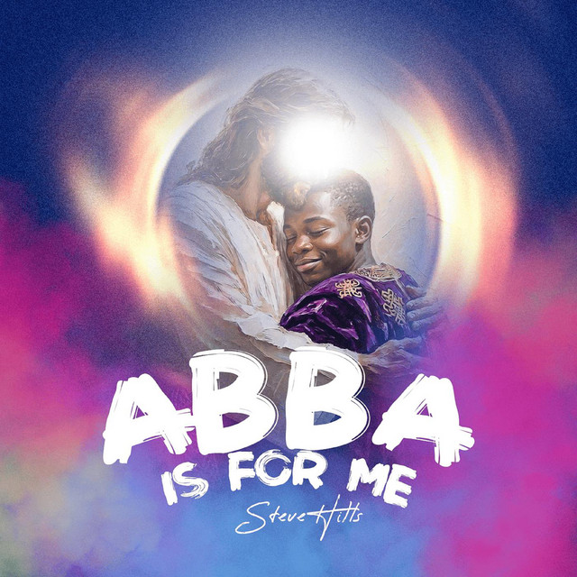 Abba is for me