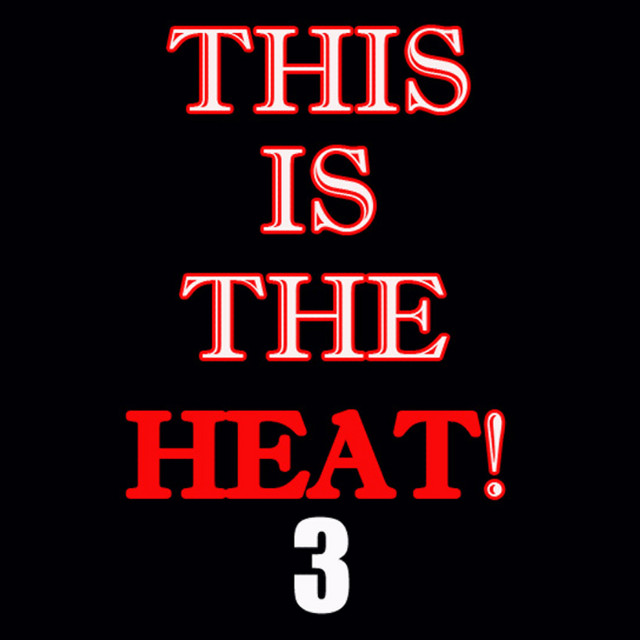 This Is The Heat 3 cover art