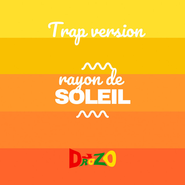 Rayon de soleil (trap version)