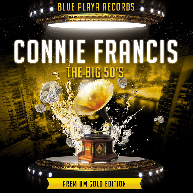 The Big 50s - Compilation by Connie Francis | Spotify
