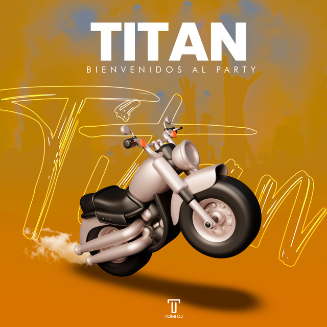 Titan (Bienvenidos Al Party) - Remix