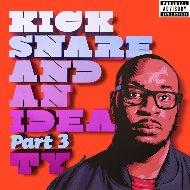 Kick Snare And An Idea Part 3 cover art