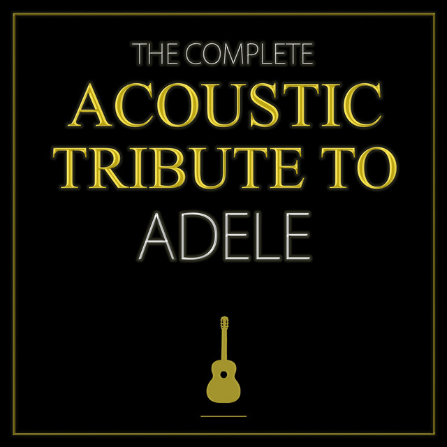 The Complete Acoustic Tribute to Adele cover art