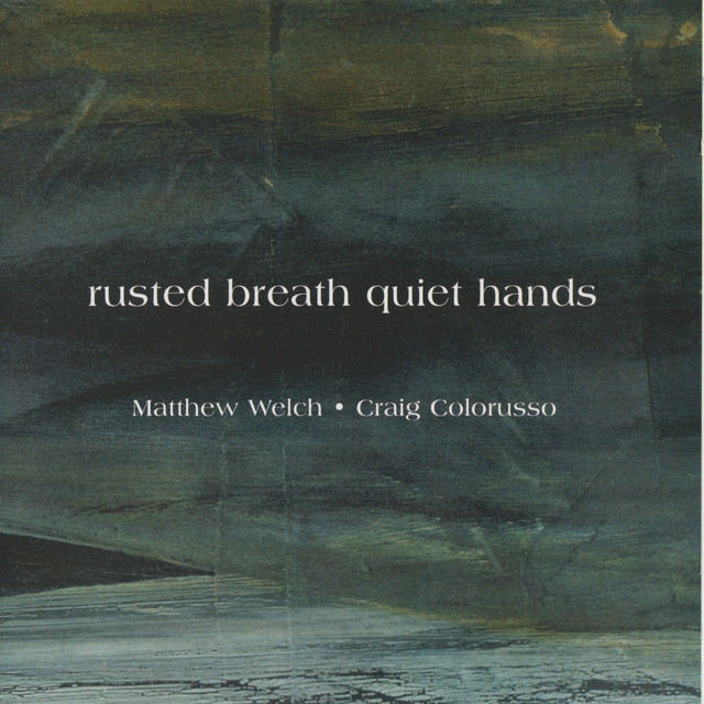 Rusted Breath Quiet Hands cover art