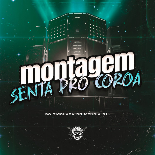 Montagem Senta pro Coroa