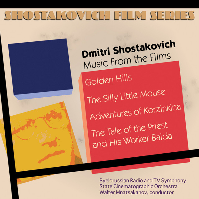 Shostakovich Film Series: Film Music, Vol. 5