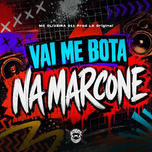 Vai Me Bota na Marcone