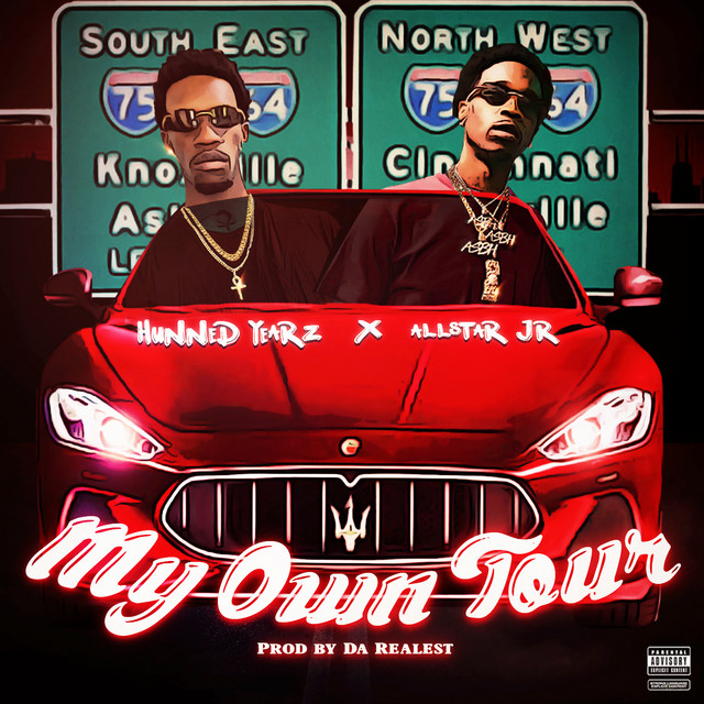 My Own Tour - Single by Hunned Yearz | Spotify