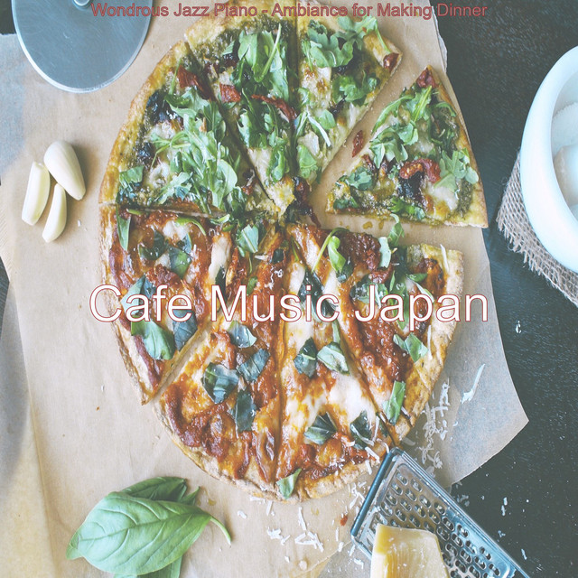 Wondrous Jazz Piano - Ambiance for Making Dinner - Album by Cafe Music ...