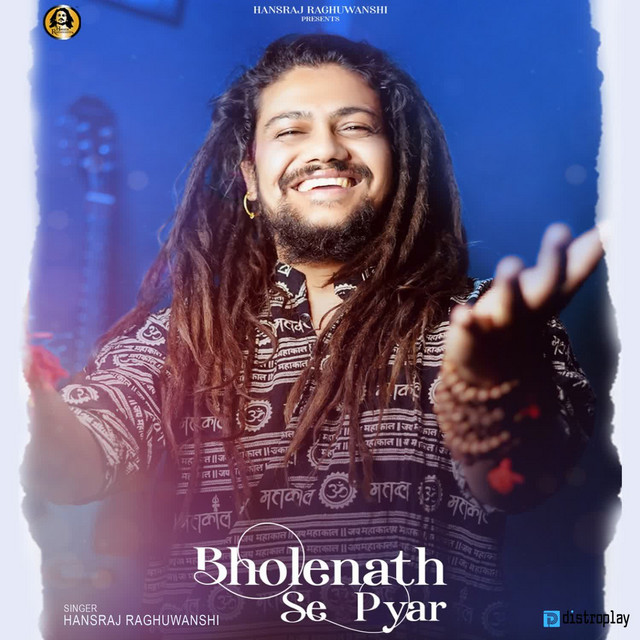 Bholenath Se Pyar (Hindi) - Single by Hansraj Raghuwanshi | Spotify