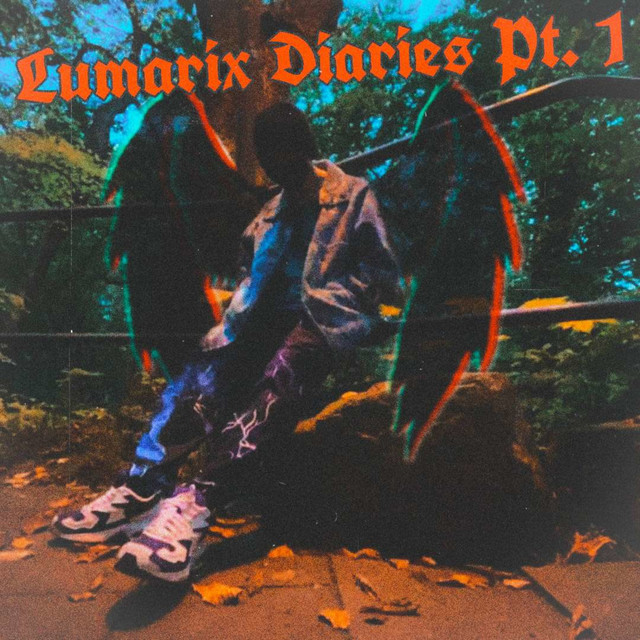 Lumarix Diarie's Pt. 1 - Album by Lumarix | Spotify